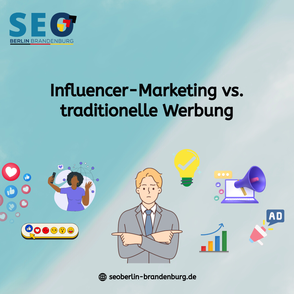Influencer Marketing vs. traditionelle Werbung